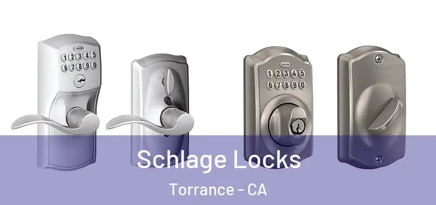  Schlage Locks Torrance - CA