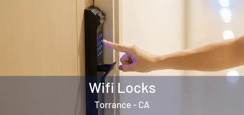  Wifi Locks Torrance - CA